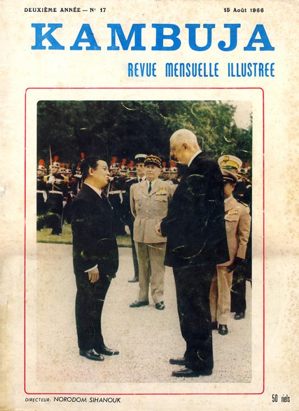 The cover of Kambuja shows Prince Sihanouk hosting French President Charles de Gaulle in 1966.