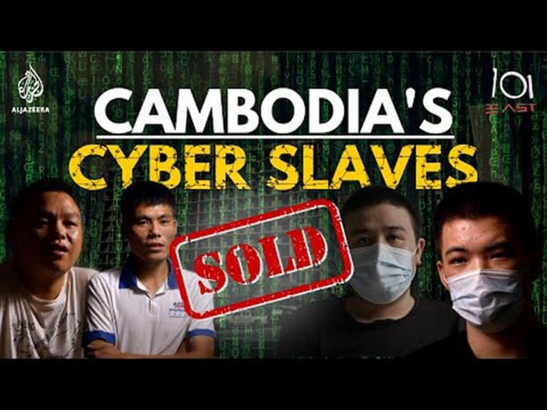 Forced to Scam: Cambodia’s Cyber Slaves